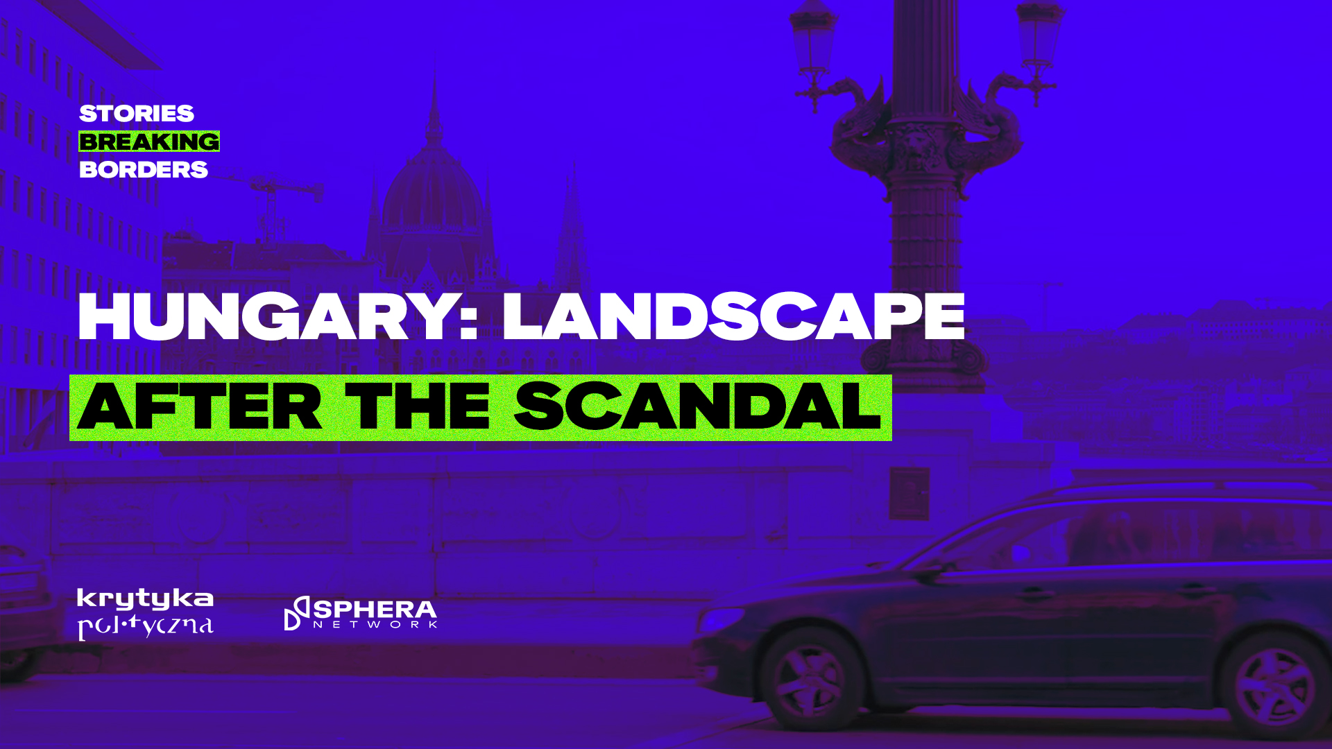 Hungary: Landscape after the scandal
